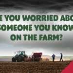 Are you worried about someone on the farm?